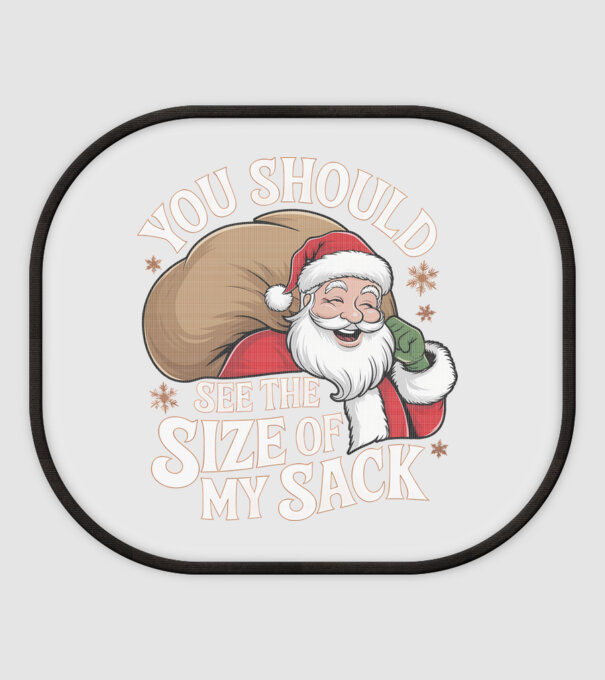 You Should See The Size Of My Sack Santa model alb pe tricou