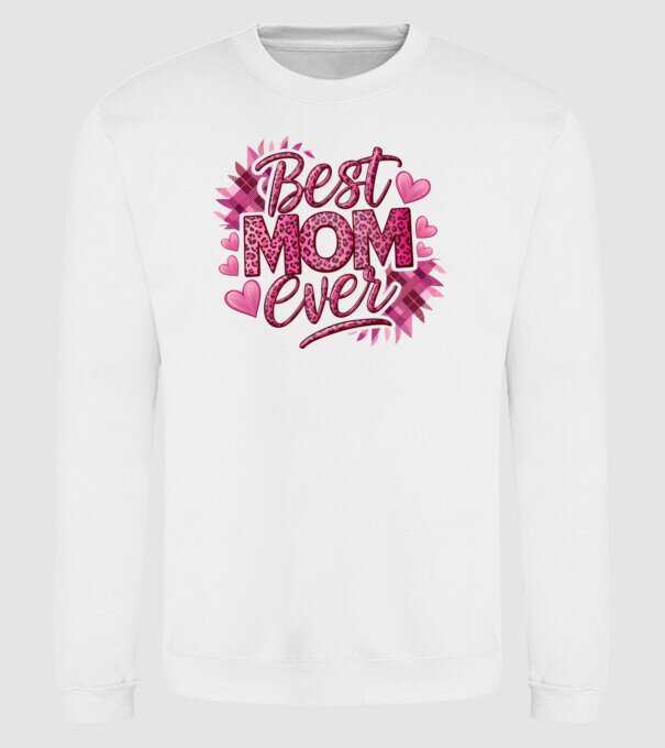 Best Mom Ever model alb pe tricou