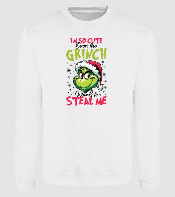 I'm so cute even the Grinch wants to steal me model alb pe tricou