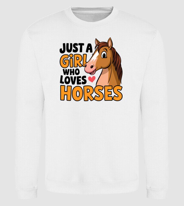 Just a girl who loves horses Alb model alb pe tricou