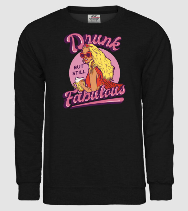 Drunk but still Fabulous model negru pe tricou