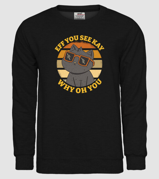 Eff You See Kay Why Oh You model negru pe tricou