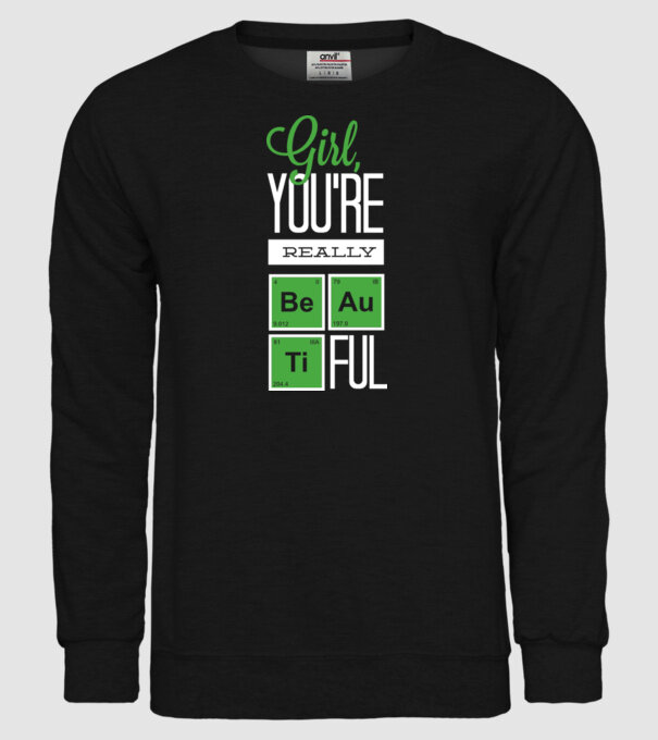 Girl you are really beautiful model negru pe tricou