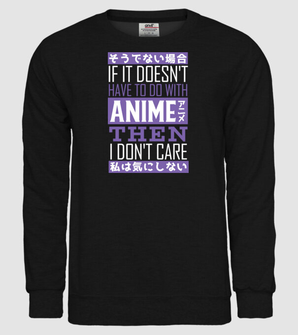 Dacă nu are nimic de-a face cu Anime, nu-mi pasă model negru pe tricou