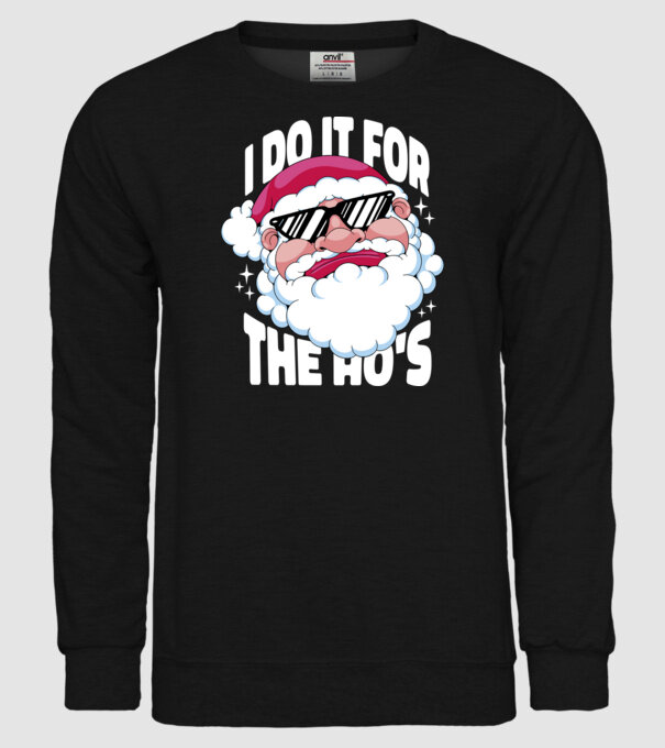 'I do it for the Ho''s' model negru pe tricou