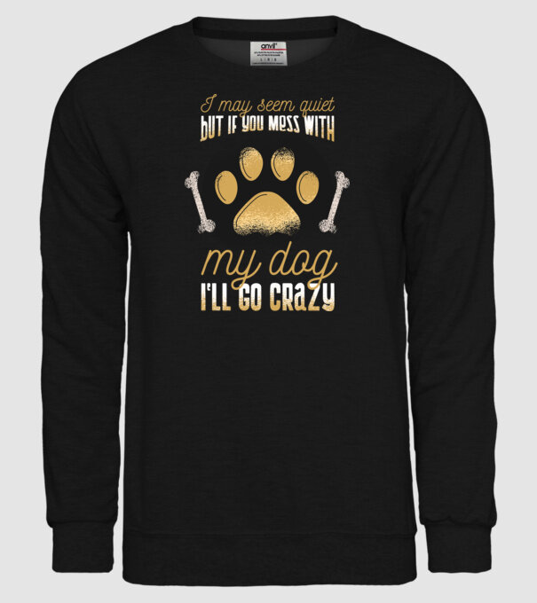 Poate că par calm, dar dacă îi faci rău câinelui meu, îmi ies din sărite model negru pe tricou