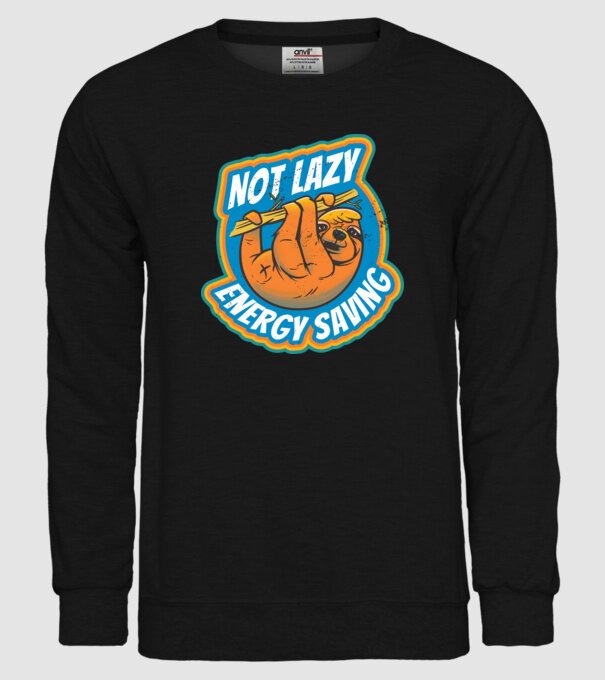 Not Lazy, Energy Saving - Leneș model negru pe tricou