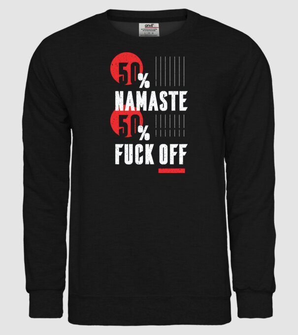 50 Namaste, 50 Fuck Off model negru pe tricou