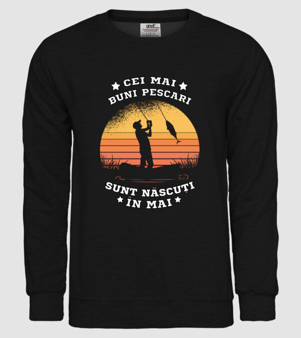 Cei mai buni Pescari sunt născuți în Mai model negru pe tricou