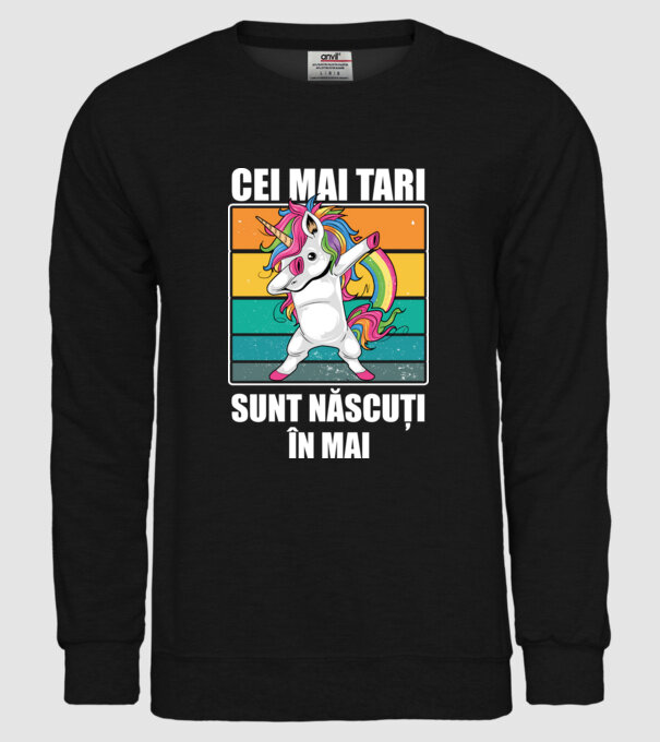 Cei mai tari sunt născuți în mai model negru pe tricou