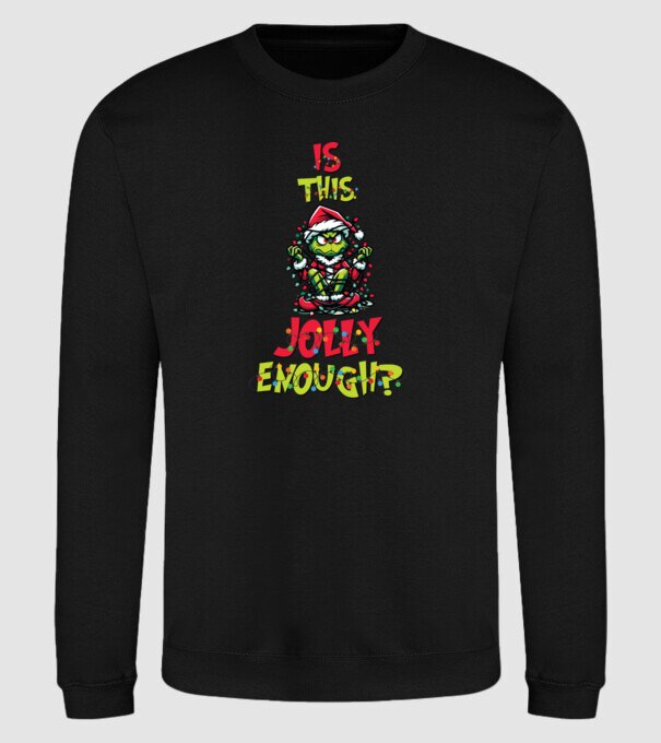 Is this jolly enough Grinch model negru pe tricou