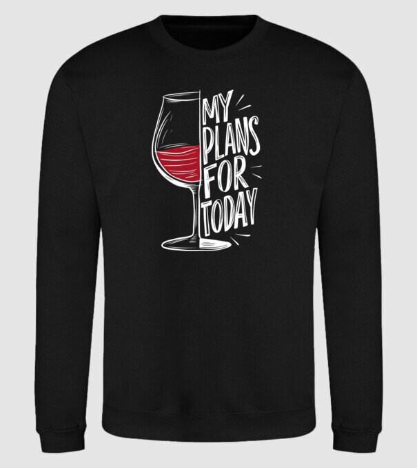 Wine Plans For Today Negru model negru pe tricou