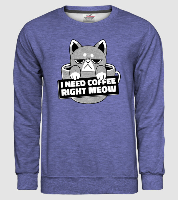 I need Coffee Right Meow model albastru jeanși pe tricou