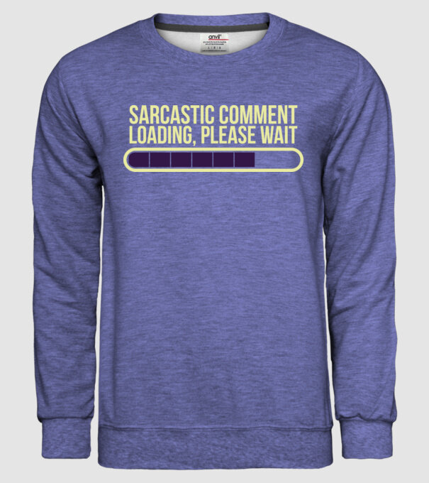 Comentariu sarcastic încărcare în curs model albastru jeanși pe tricou
