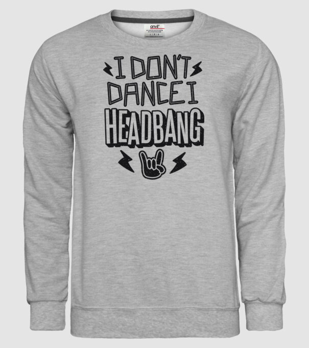 Nu dansez, fac Headbang model gri pe tricou