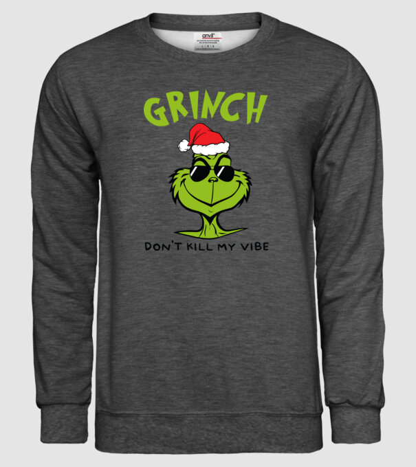 Grinch - Don't kill my vibe model gri închis pe tricou