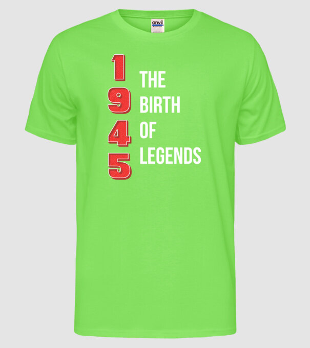 1945 the birth of legends model verde neon pe tricou