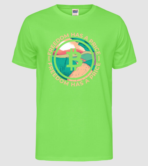 Libertatea are preț Bitcoin model verde neon pe tricou