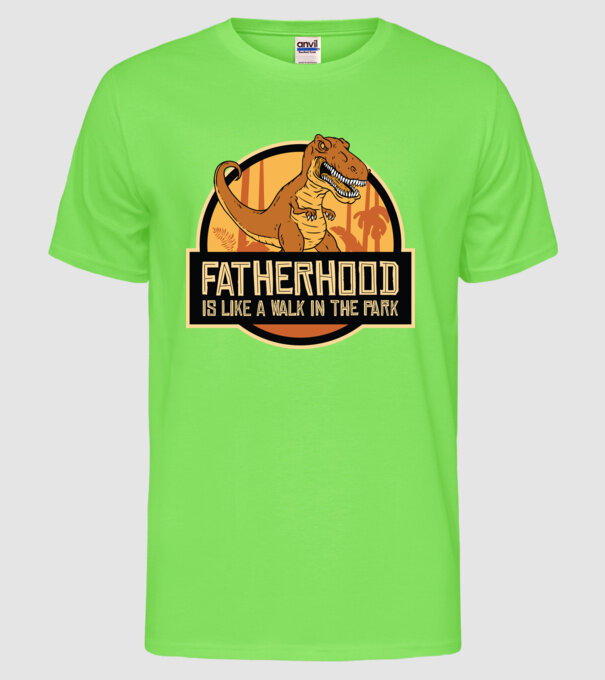 A fi tată - E ca o plimbare în Parcul Dinozaurilor model verde neon pe tricou