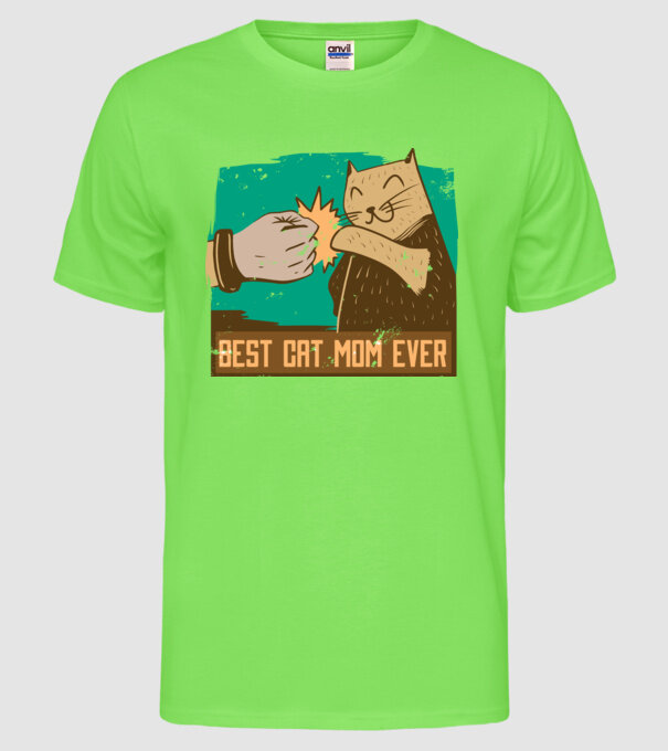 Best Cat Mom Ever - Cea mai bună mamă cu pisici model verde neon pe tricou