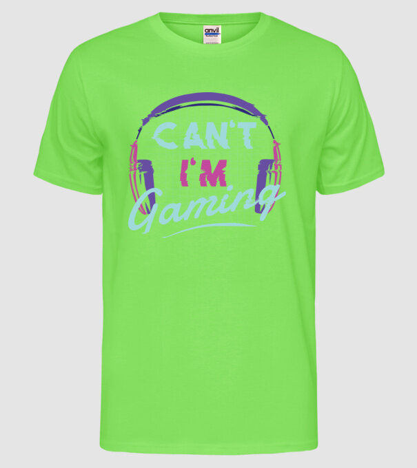 'Can''t I''m Gaming - Gamer' model verde neon pe tricou