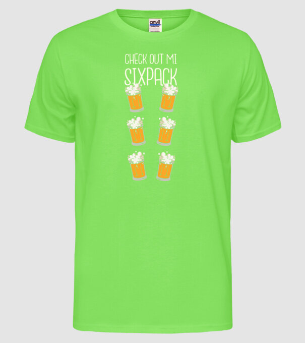 Check out my Six Pack Sörös model verde neon pe tricou