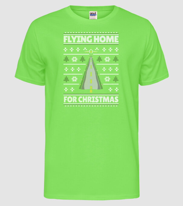 Flying Home for Christmas Pulover urât model verde neon pe tricou