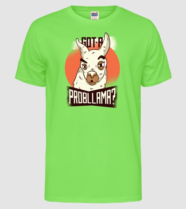 Got a Probllama? Lama model verde neon pe tricou
