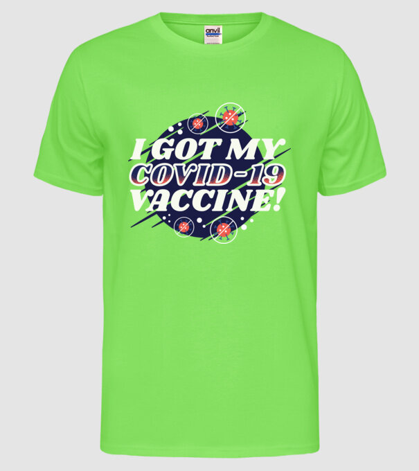 I got my Vaccine model verde neon pe tricou
