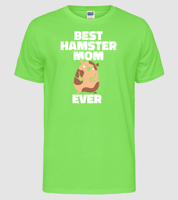 Cea mai bună mamă Hamster model verde neon pe tricou