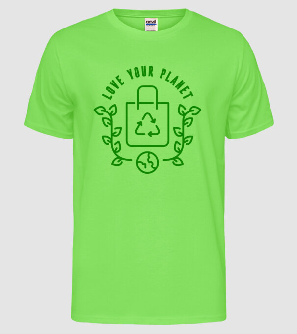 Love Your Planet - Ziua Pământului model verde neon pe tricou