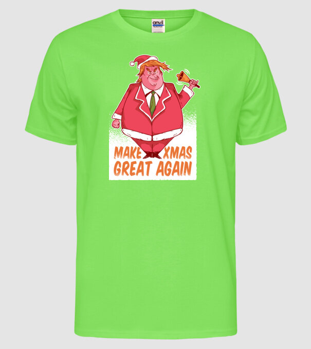 Make Xmas Great again Trump tricou amuzant Crăciun model verde neon pe tricou