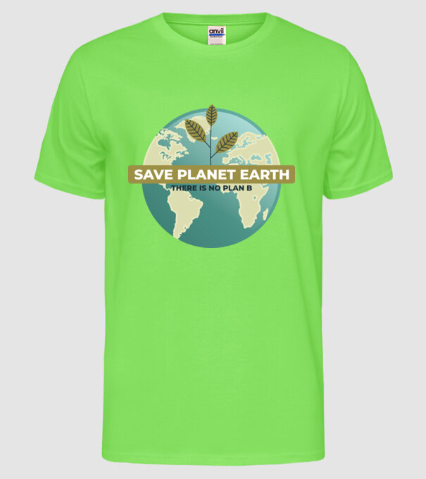 Să salvăm Pământul, nu există o altă planetă model verde neon pe tricou