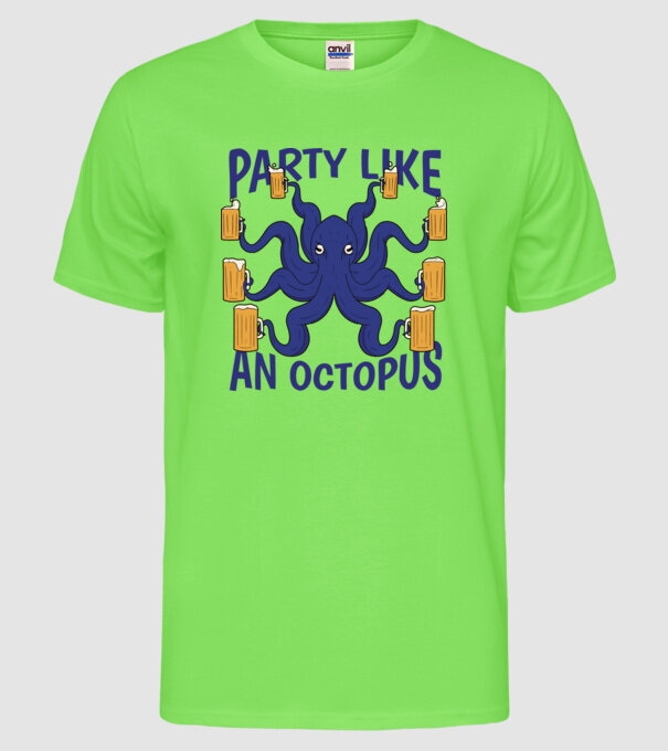 Party Like An Octopus model verde neon pe tricou