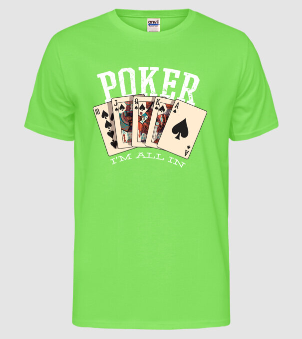 Poker All in model verde neon pe tricou