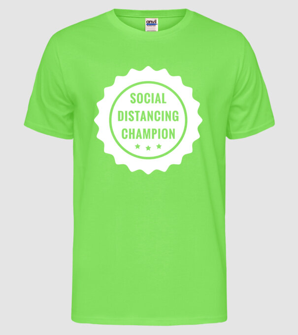 Social distancing champion model verde neon pe tricou