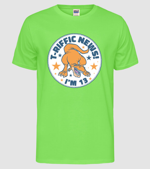 'T-rex Terrific news i''m 13' model verde neon pe tricou