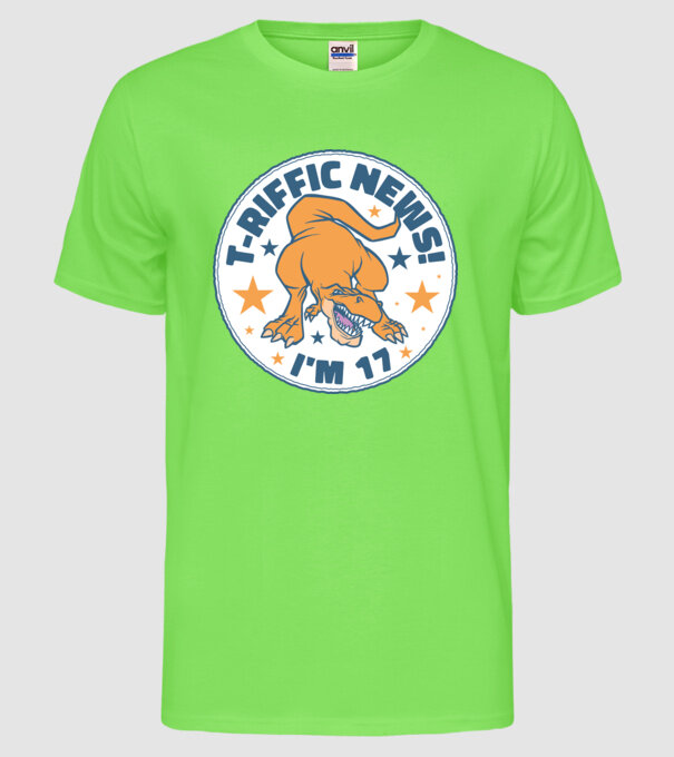 'T-rex Terrific news i''m 17' model verde neon pe tricou