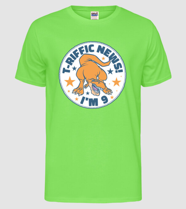 'T-rex Terrific news i''m 9' model verde neon pe tricou