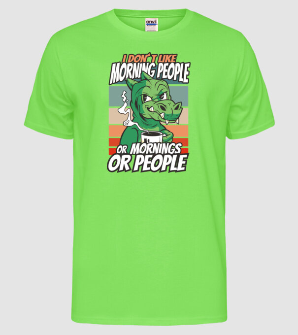 Urăsc diminețile și oamenii antisocial model verde neon pe tricou