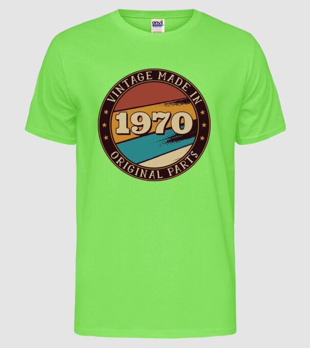 Vintage Made in 1970 Original Parts Retro Birthday model verde neon pe tricou