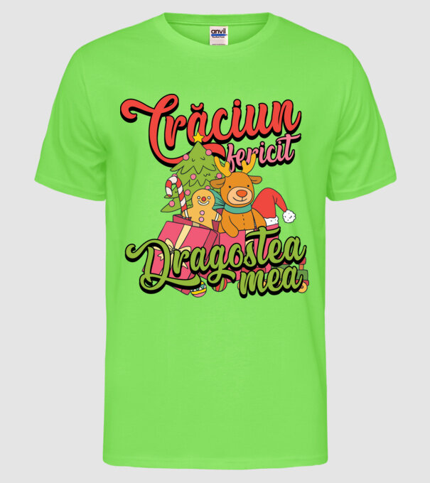 CRĂCIUN FERICIT DRAGOSTEA MEA model verde neon pe tricou