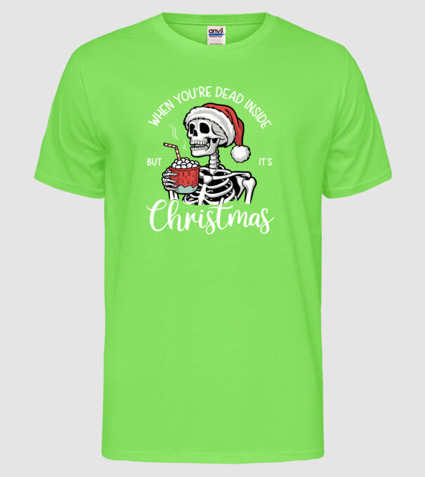 Dead inside, but it's christmas Negru model verde neon pe tricou