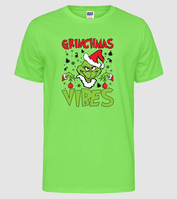 Grinchmas Vibes - Grinch model verde neon pe tricou