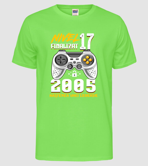 Nivel 17 finalizat. 2005 nașterea unei legende model verde neon pe tricou
