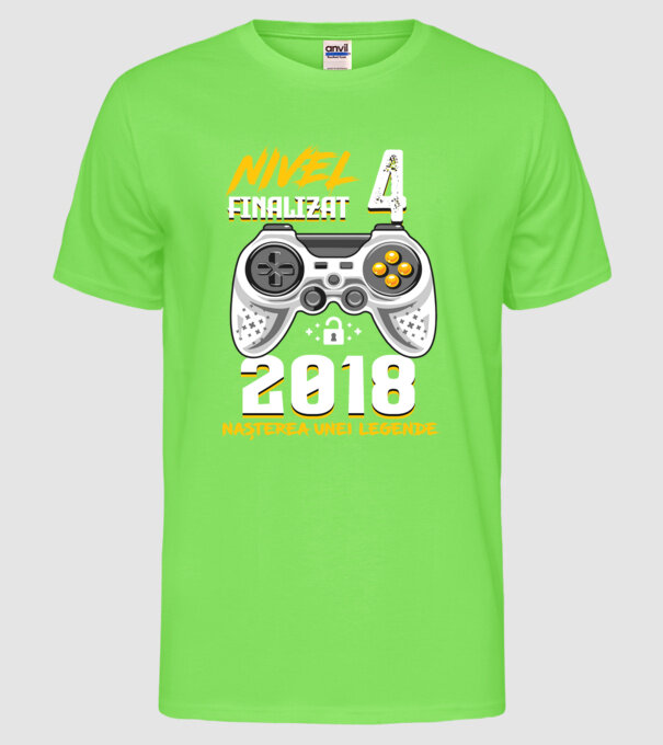 Nivel 4 finalizat. 2018 nașterea unei legende model verde neon pe tricou