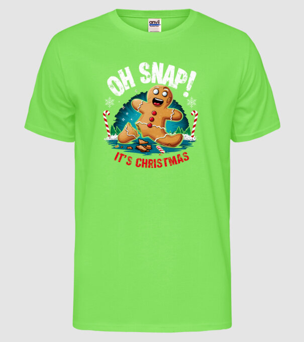 Oh snap! It's christmas Negru model verde neon pe tricou