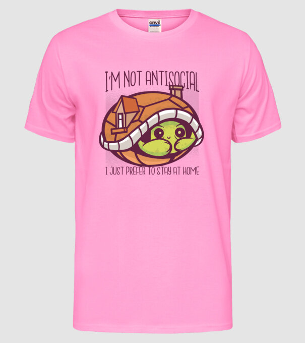 'I''m not antisocial, I just prefer to stay at home' model roz neon pe tricou