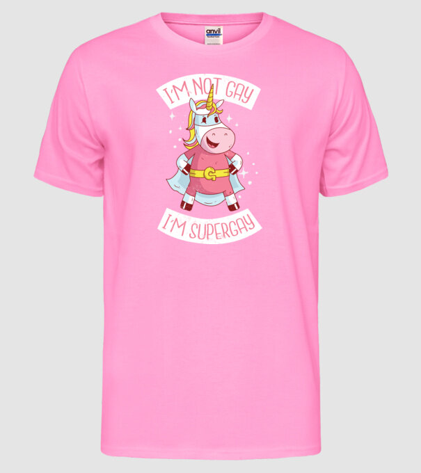 'I''m not gay i''m supergay' model roz neon pe tricou