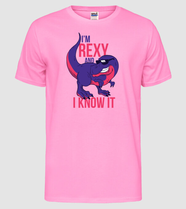 'I''m Rexy and I know it - tricou dinozaur amuzant' model roz neon pe tricou